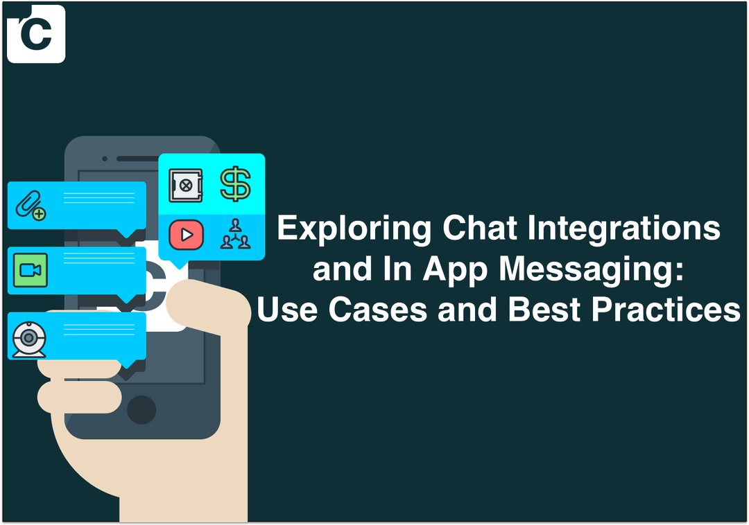 Exploring Chat Integrations & InApp Messaging Use Cases 7 Best Practices