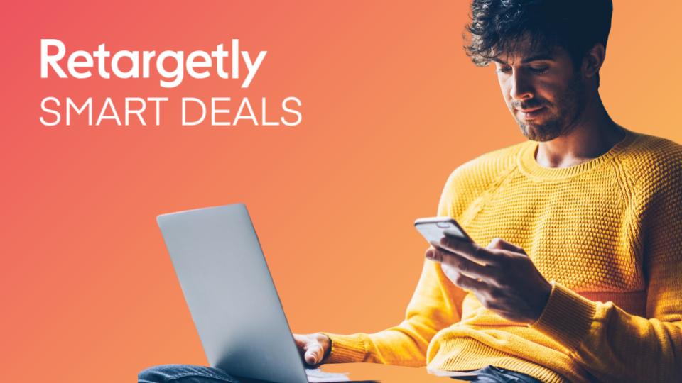 Retargetly lanza Smart Deals con alcance y precisión como objetivo