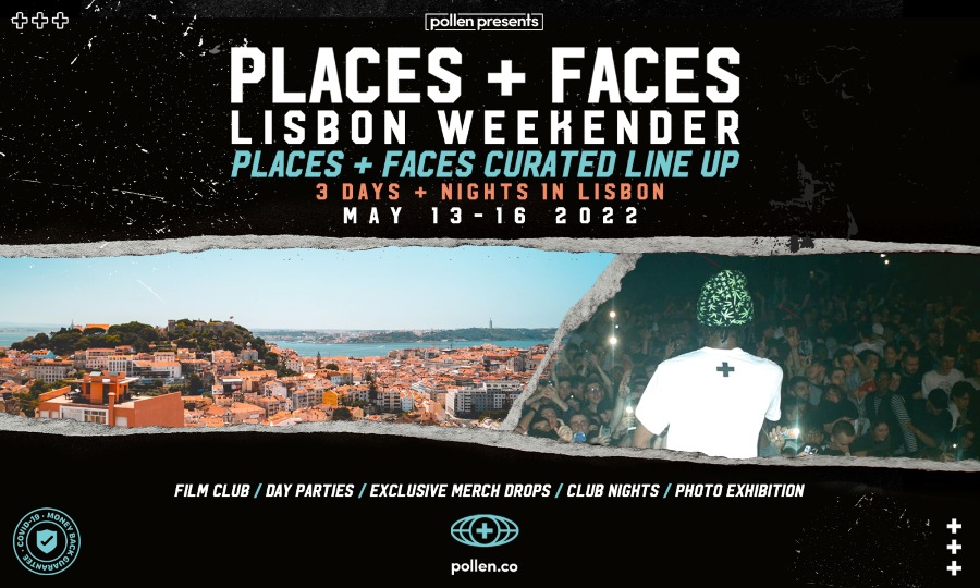 Places + Faces Lisbon Takeover