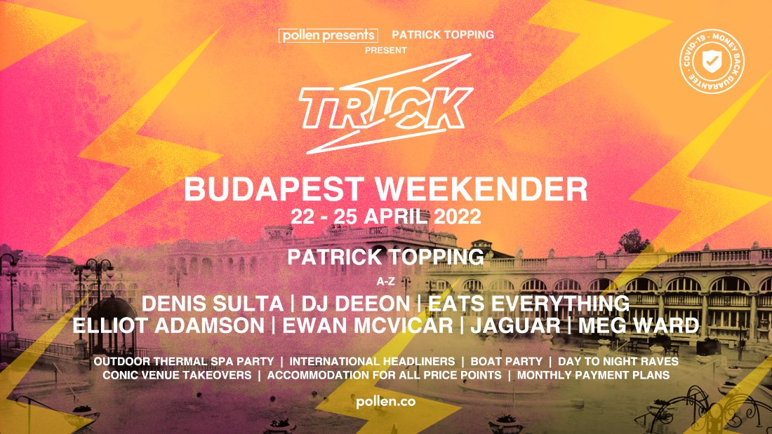 Patrick Topping Presents Trick Budapest