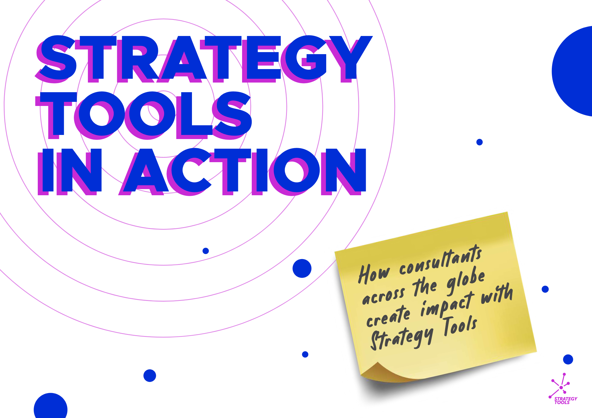 Strategy Tools in Action
