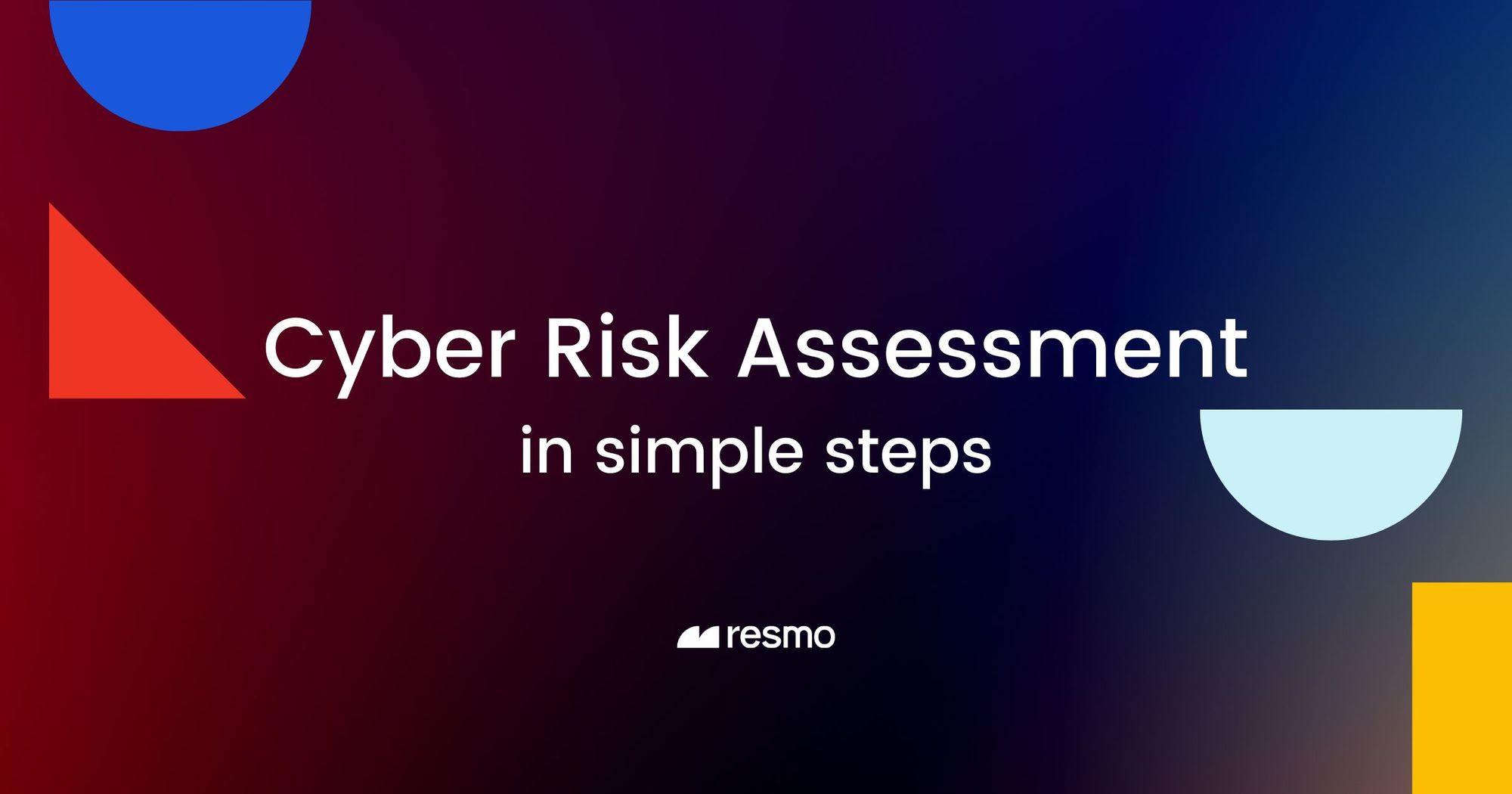 Guide To Getting Started With A Cybersecurity Risk Assessment – MVFG
