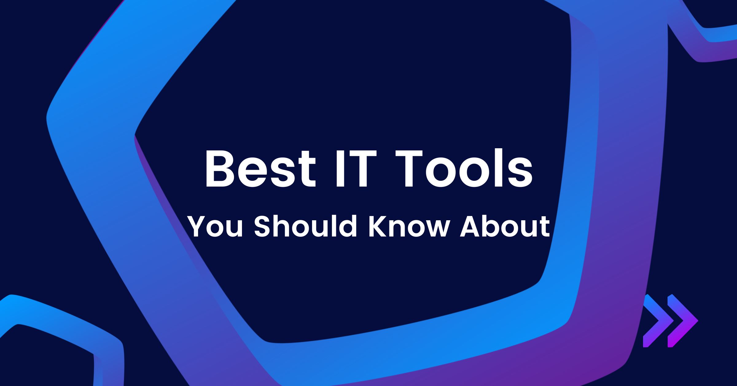 27 MustHave IT Tools for IT Professionals Resmo