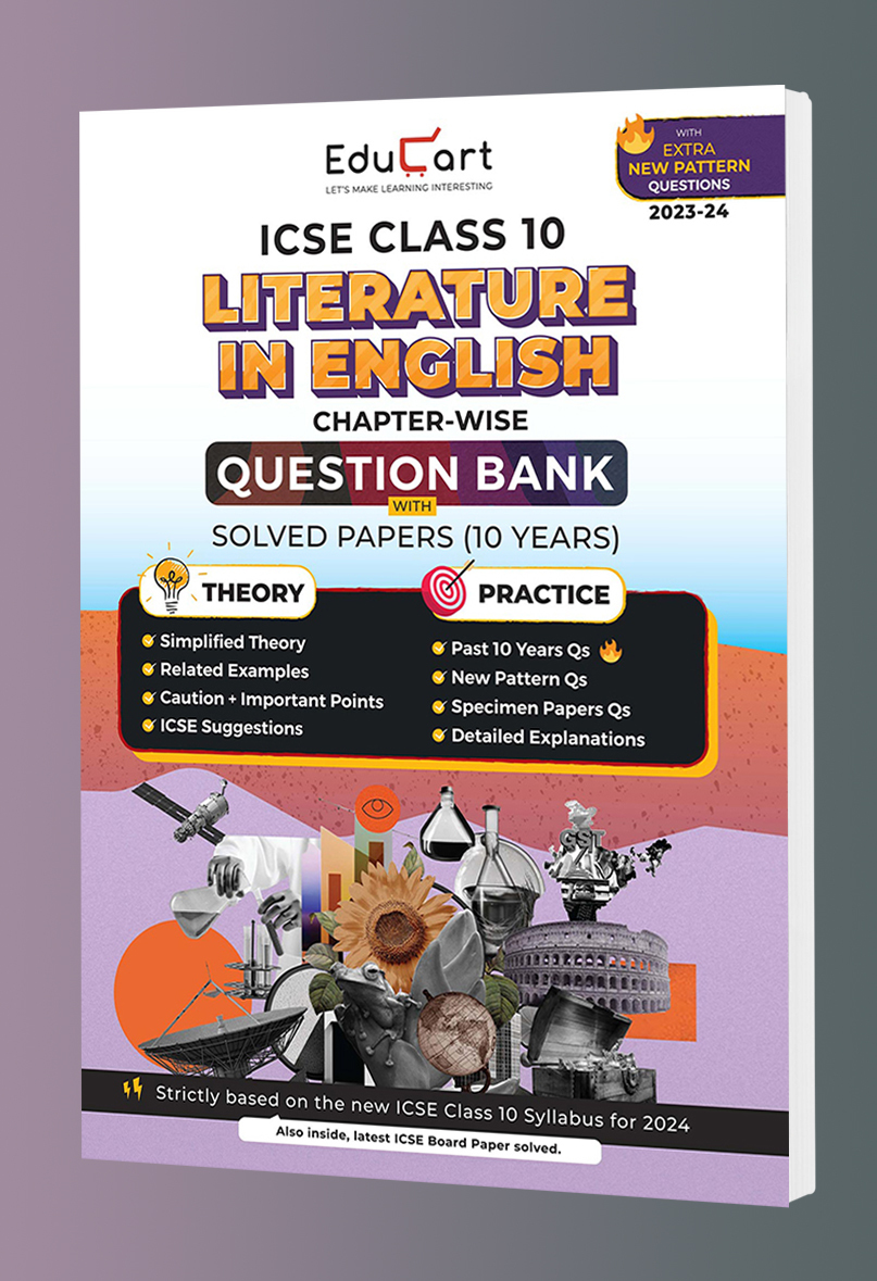 (OLD) Educart ICSE Class 10 ENGLISH LITERATURE Question Bank + Solved Papers (10 Years) for 2023-2024