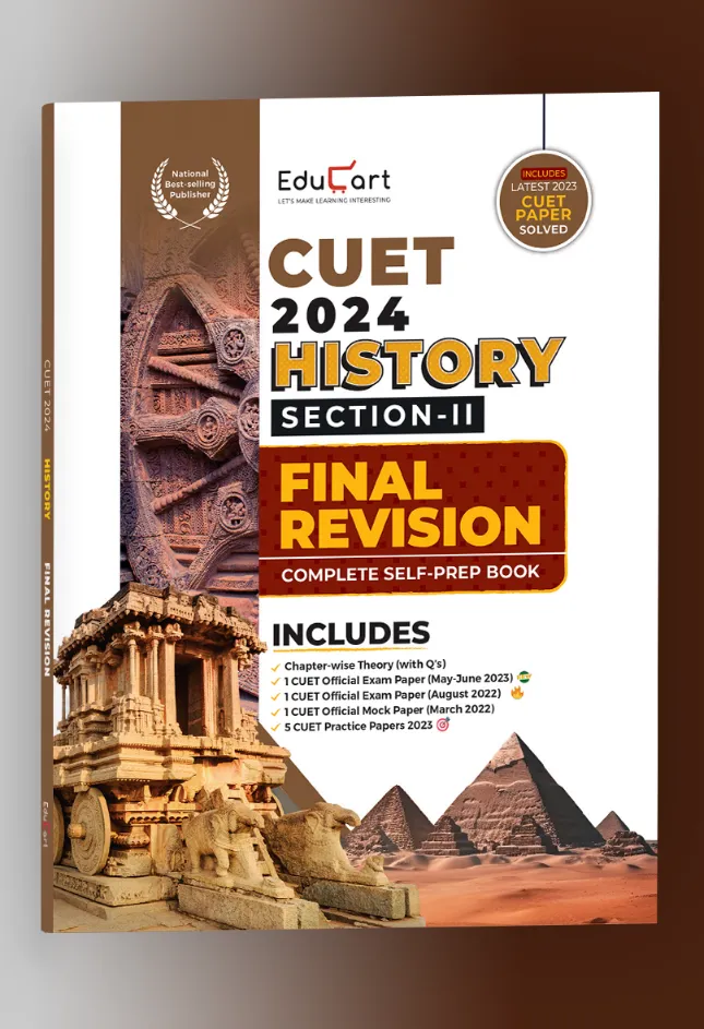 Educart History Section-2 NTA CUET UG Entrance Exam Book 2024 Final Revision (100% based on 2023 official CUET Online Paper)