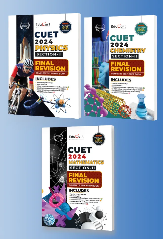 Educart NTA CUET UG Entrance Exam Book 2024 Final Revision Physics, Chemistry and Mathematics (100% based on 2023 official CUET Online Paper)