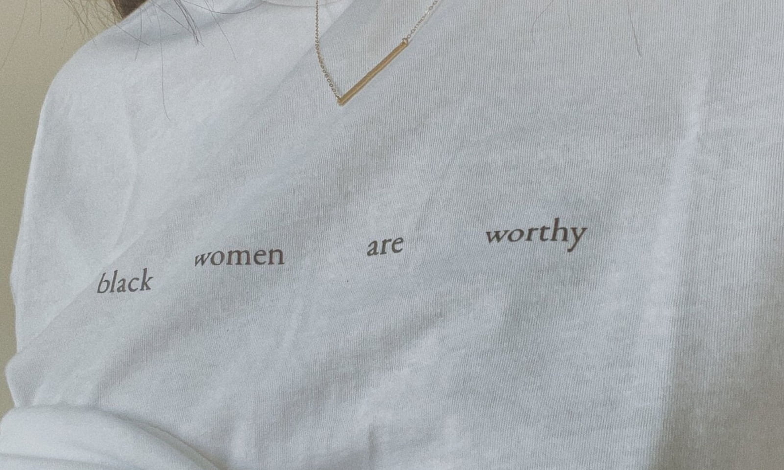 black women are worthy