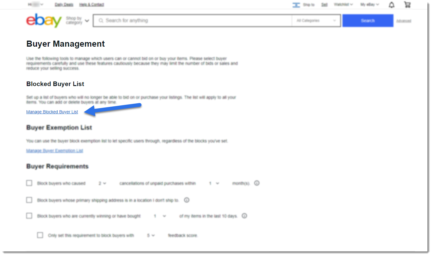The fourth step to find the list of buyers you've blocked on eBay is to click the "Manage Blocked Buyers" link on the Buyer Management Page.