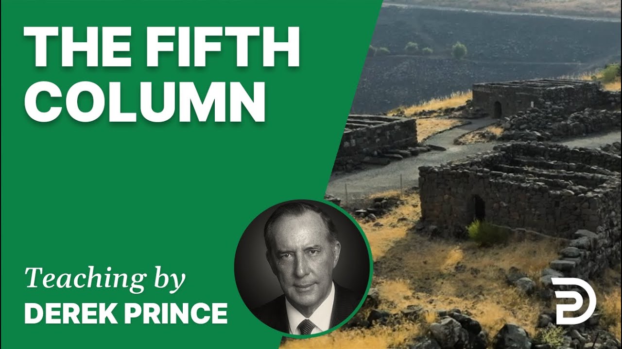 The Fifth Column Watch Derek Prince Ministries