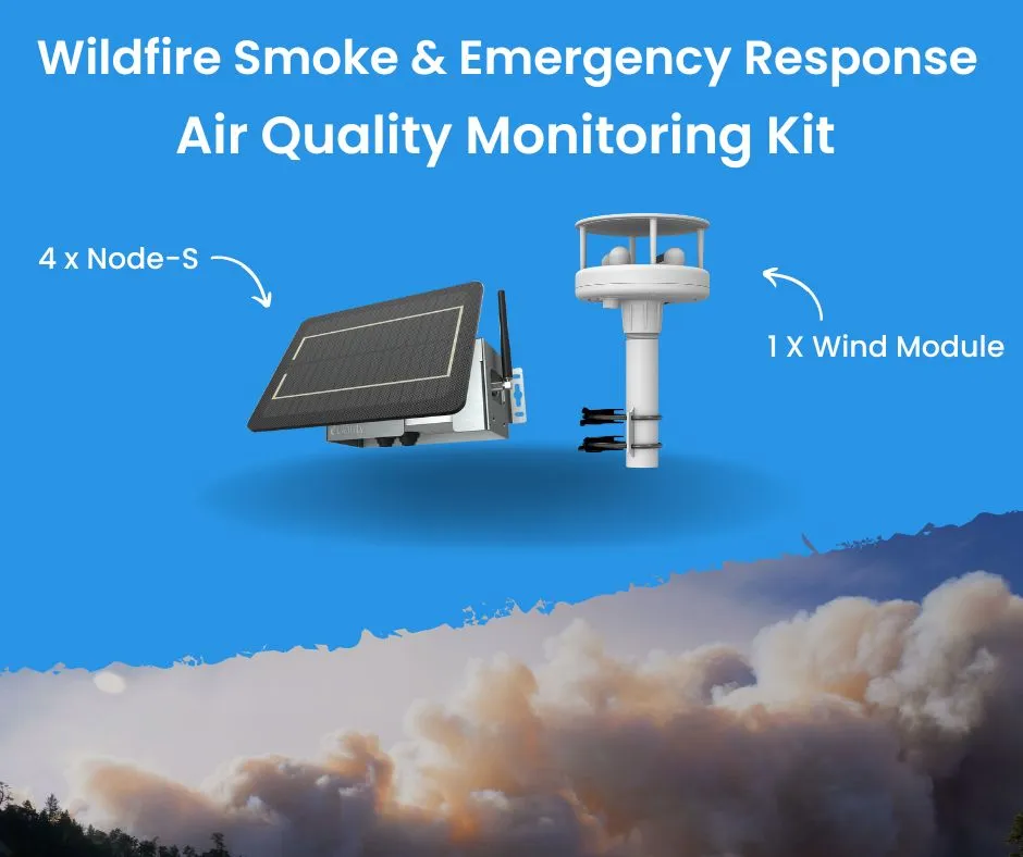 Emergency Response Air Monitoring Kit Respond to Wildfire Smoke!