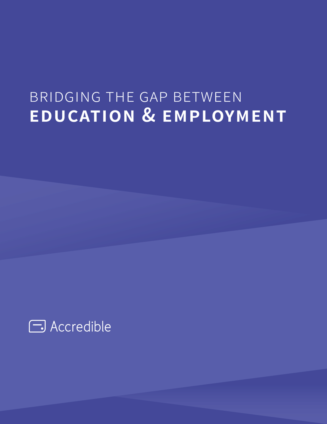 Bridging the Gap Between Education and Employment | Accredible