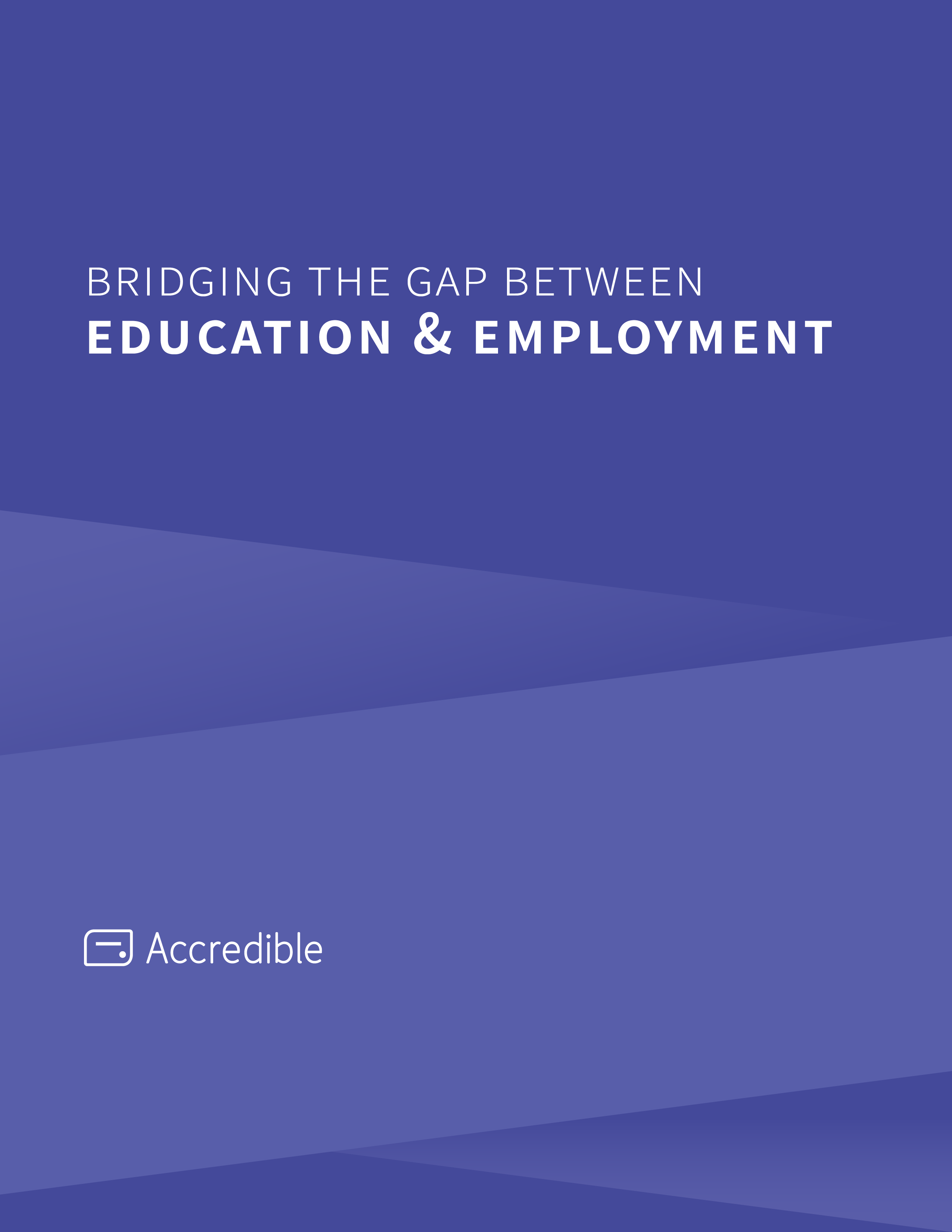 Bridging the Gap Between Education and Employment | Accredible