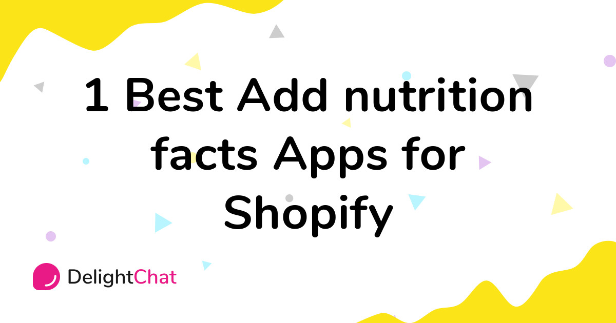 1 Best Add Nutrition Facts Apps for Shopify in 2024