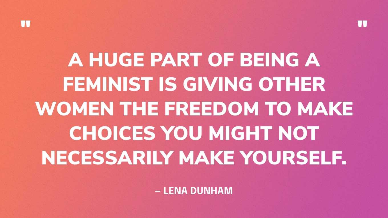 82 Best Feminist Quotes From Inspiring Women