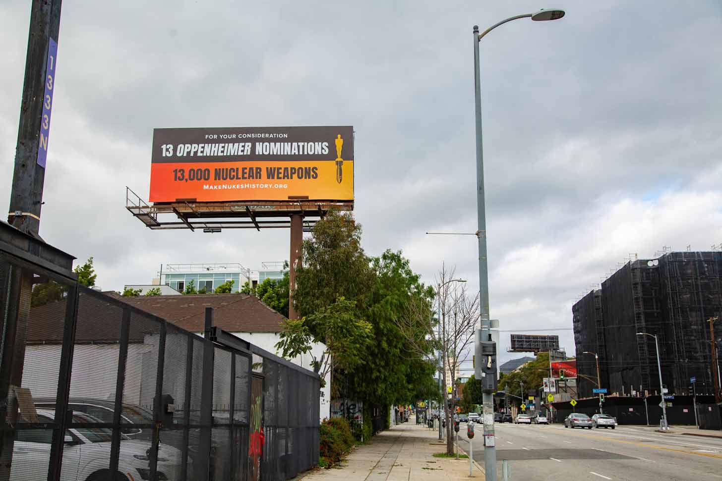 A billboard in Los Angeles reads: "For your consideration, 13 Oppenheimer nominations, 13,000 nuclear weapons. Makenukeshistory.orgN