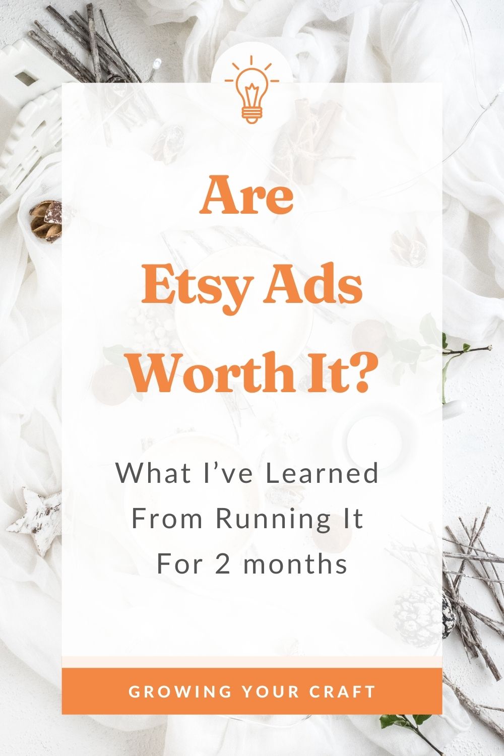 Are Etsy Ads Worth It? What I’ve Learned From Running It For 2 months