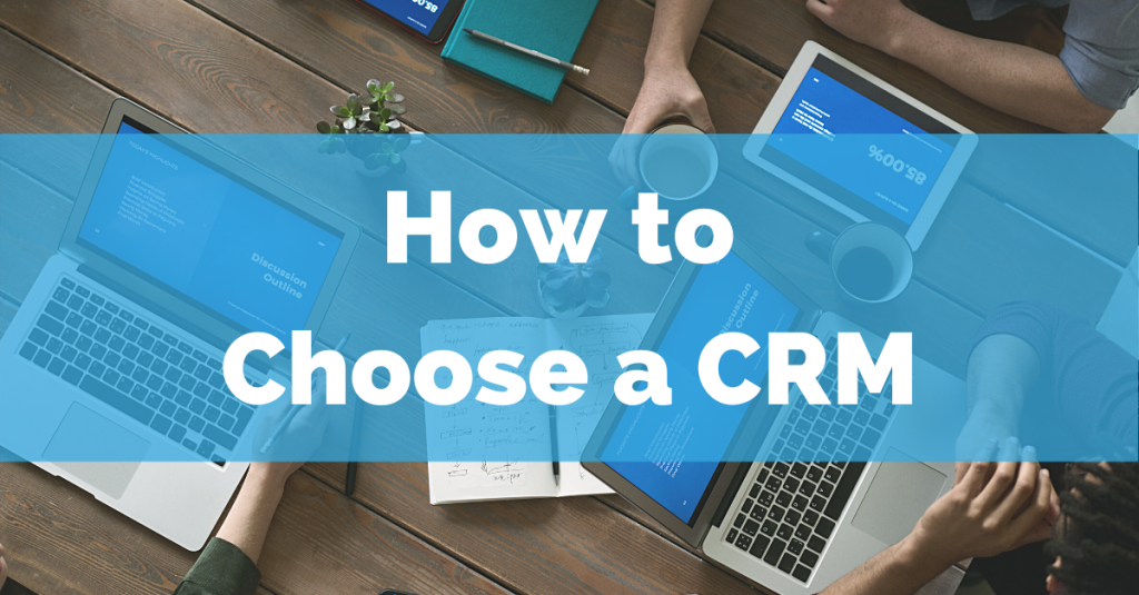 How to Choose a CRM