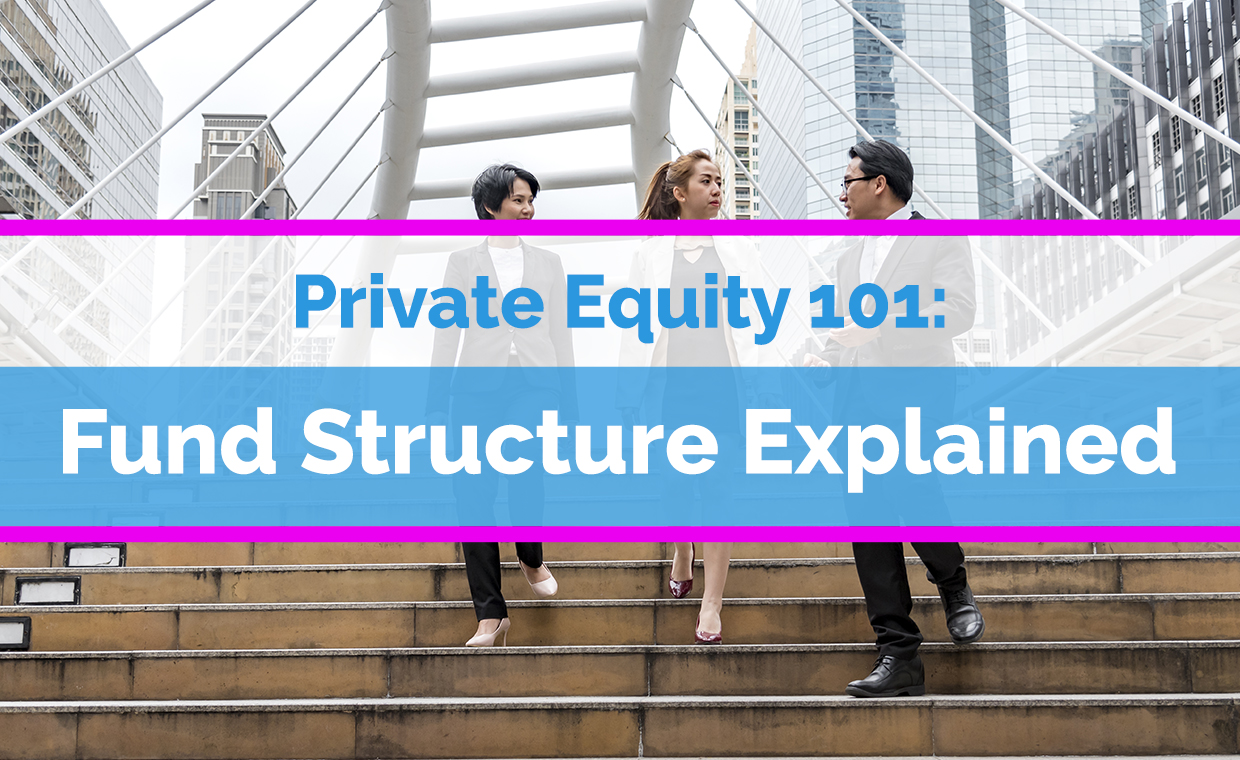 Fund Structure Explained