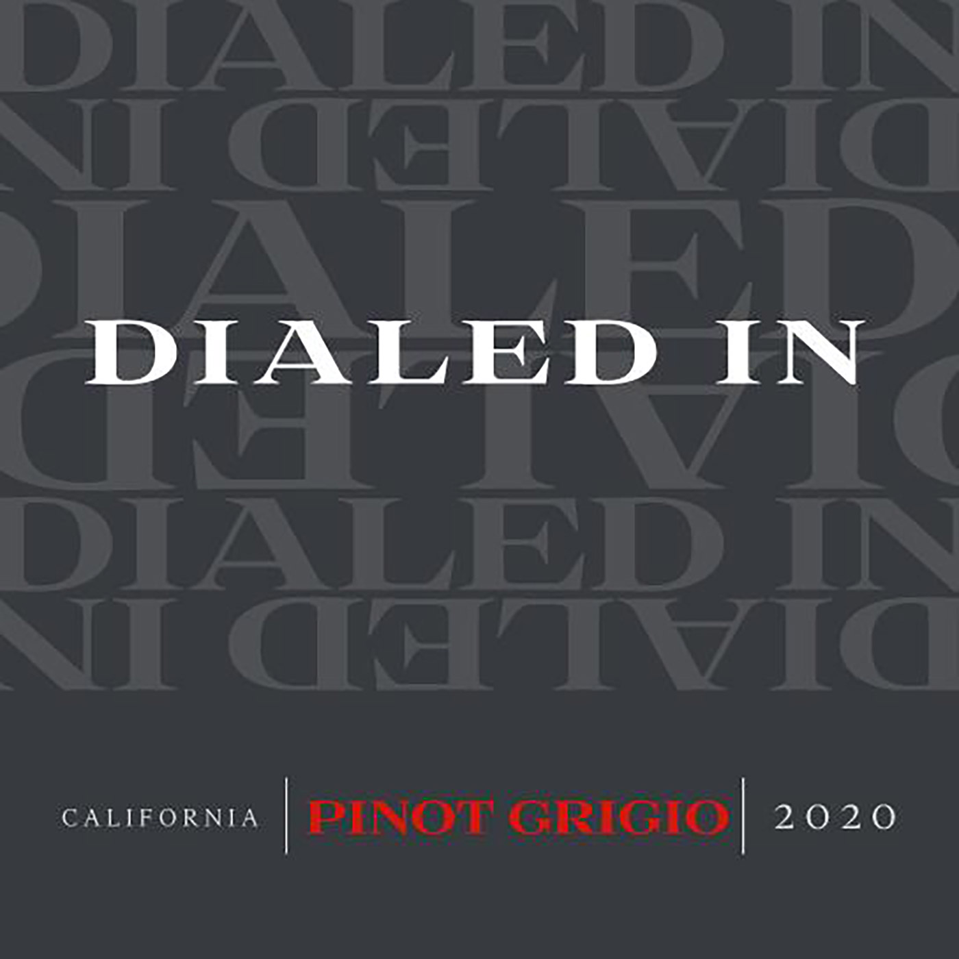 Dialed In brand Pinot Grigio wine bottle front label sample