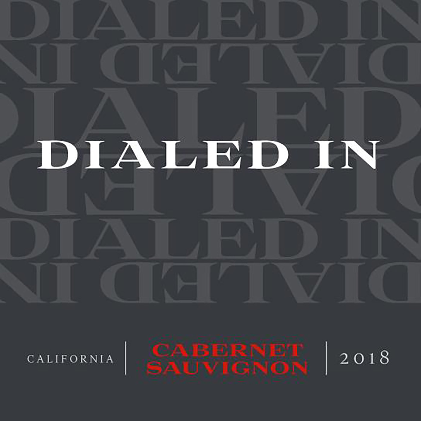 Dialed In brand Cabernet Sauvignon wine bottle front label sample