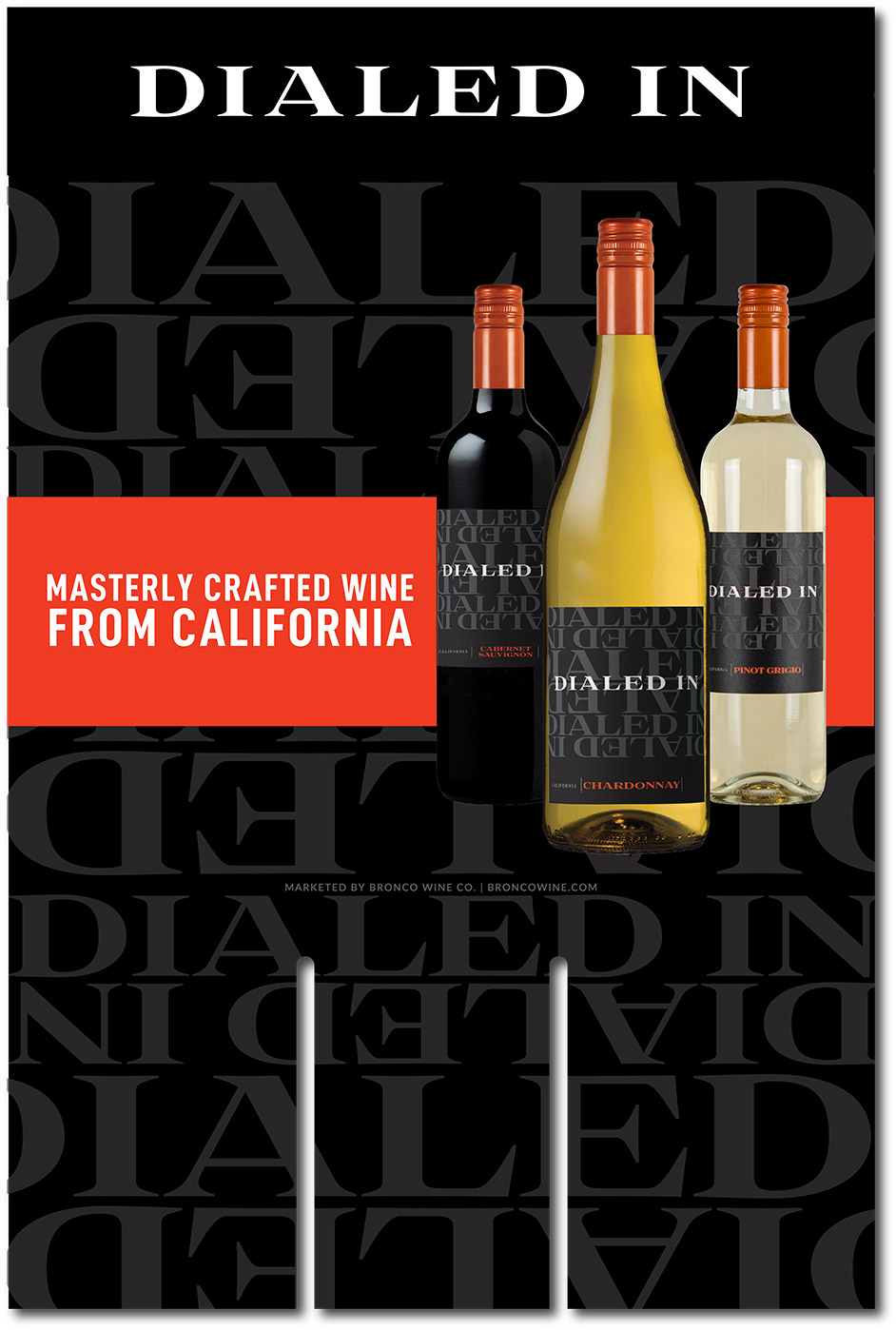 Dialed In brand case card sample - Expertly crafted wine from California