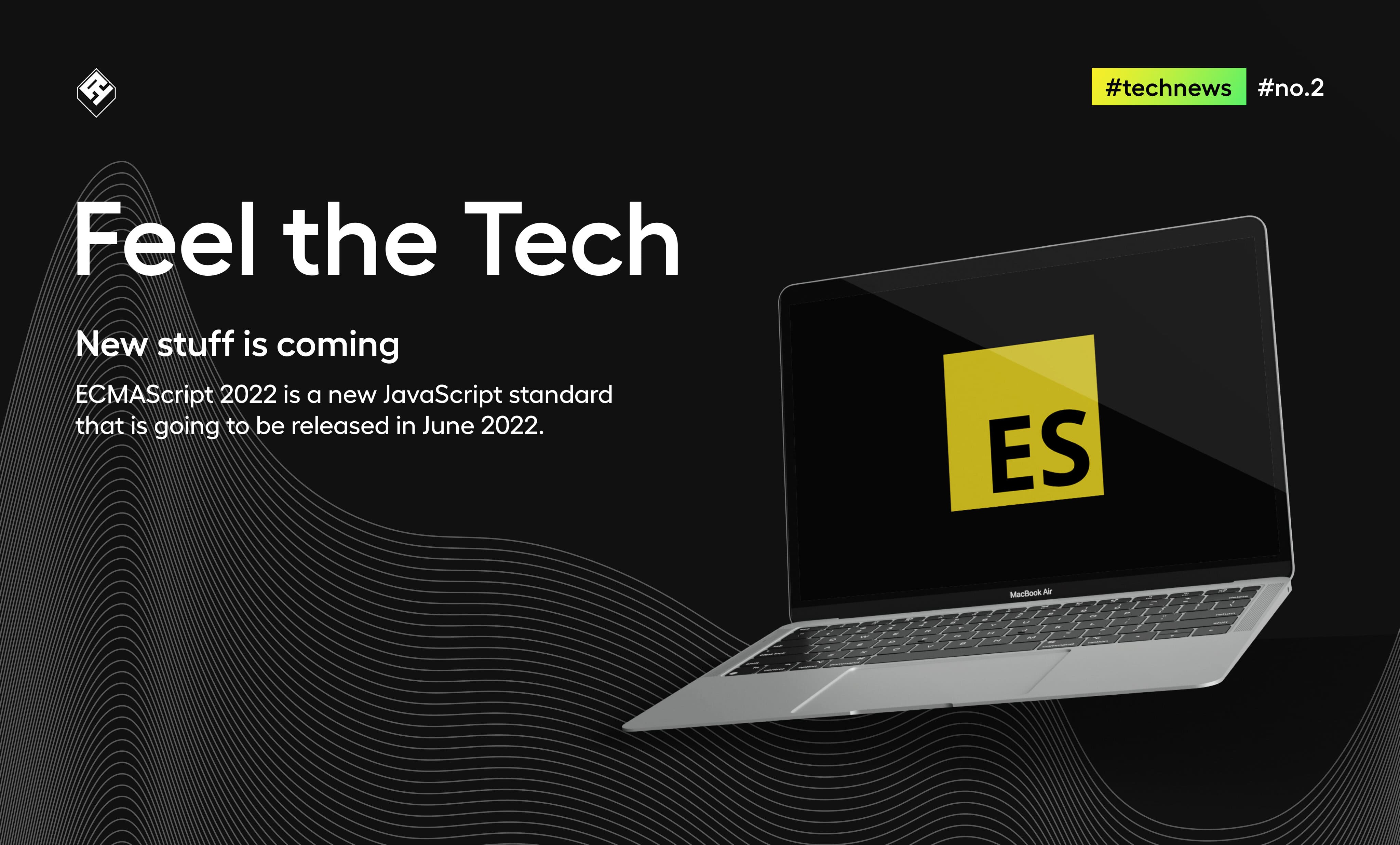 Tech news #2 ECMAScript 2022