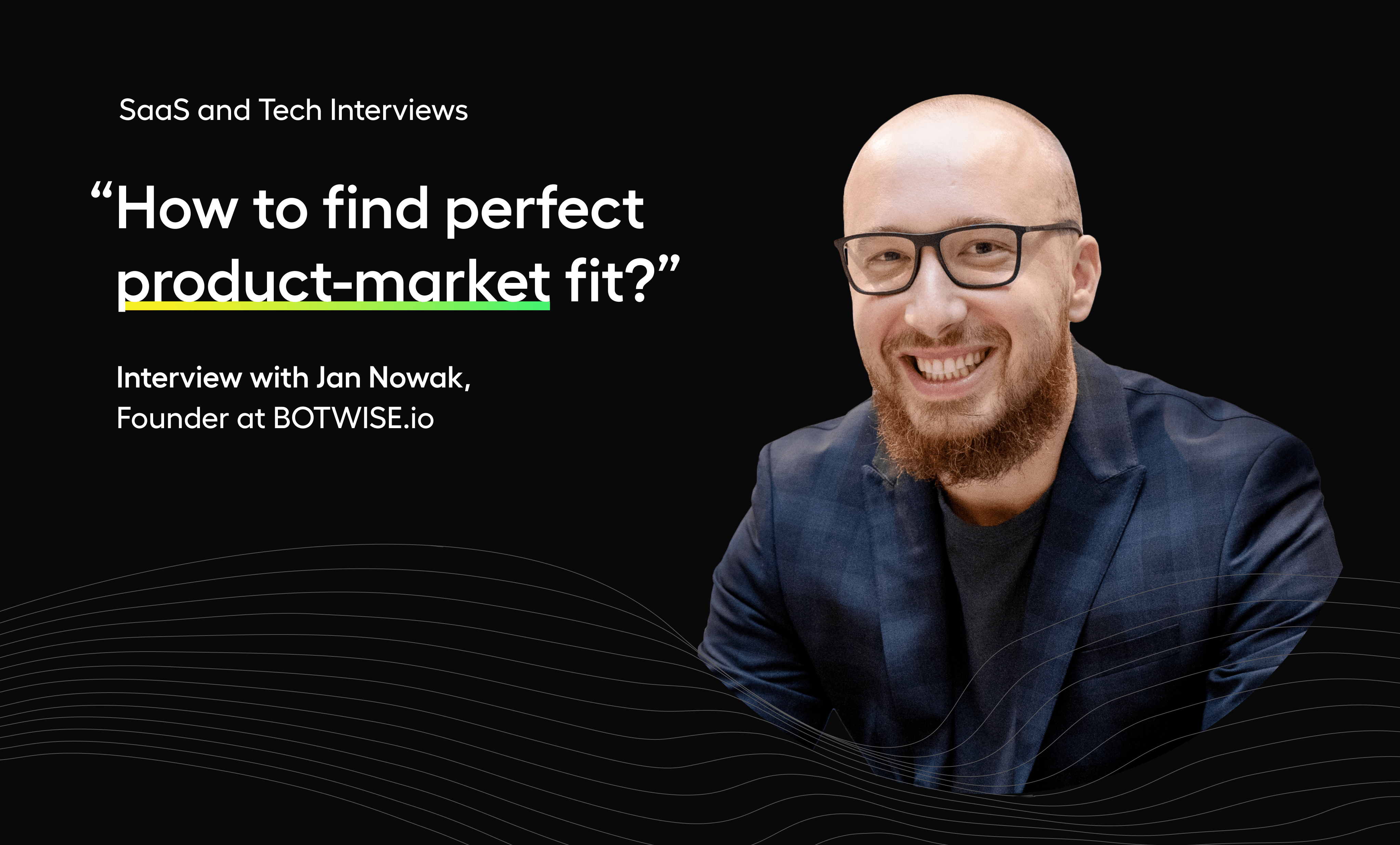 How to Find Product-Market Fit?