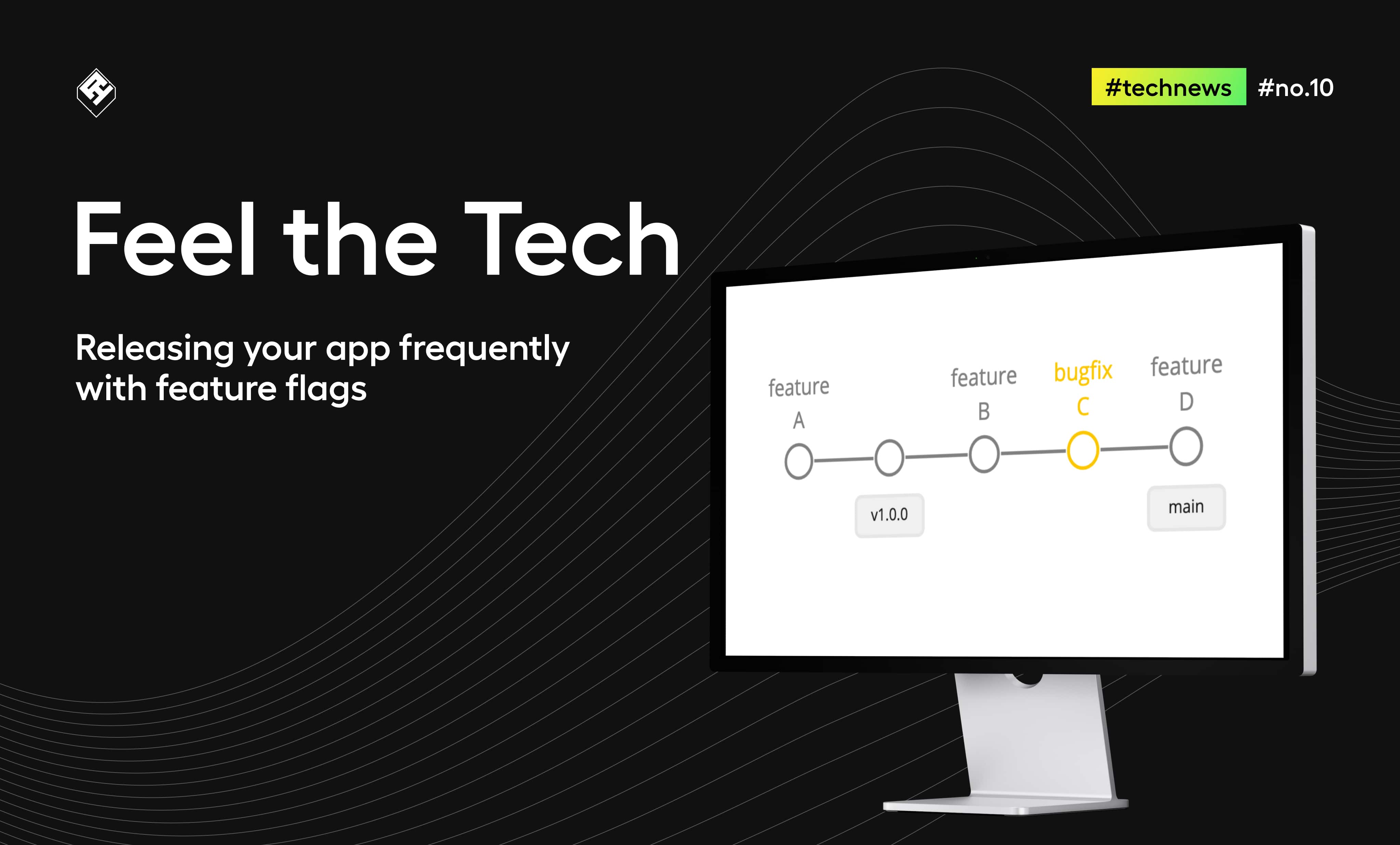 How to use feature flags for your next app release? Detailed guide