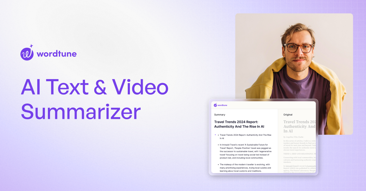 AI Text & Video Summarizer | Wordtune