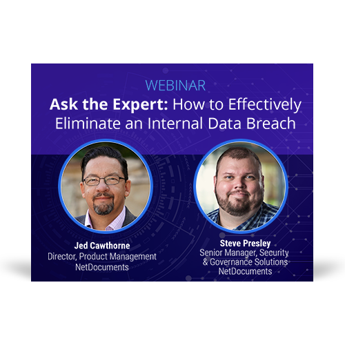 Graphic for webinar event hosted by NetDocuments covering ways to eliminate internal breaches.