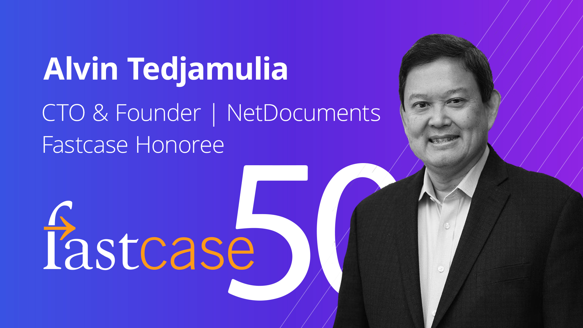 Alvin Tedjamulia, cofundador y director de tecnología de NetDocuments, reconocido por Fastcase 50