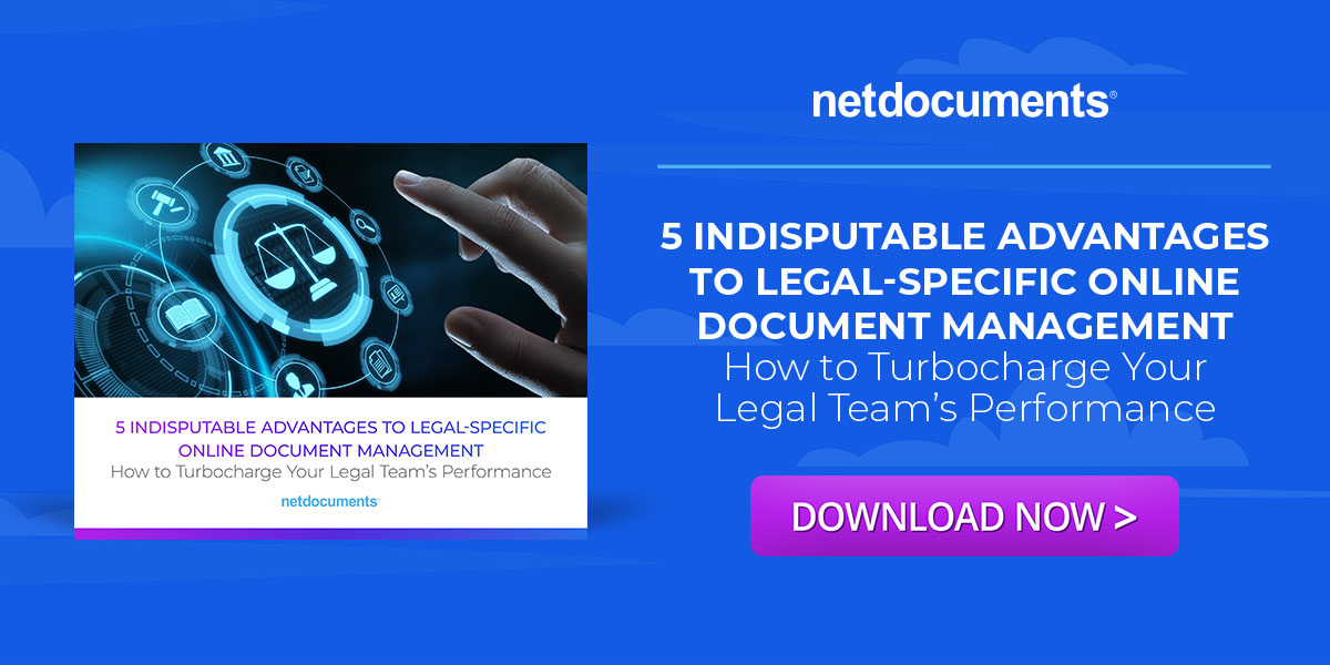 5 Advantages to Online Legal Document Management NetDocuments