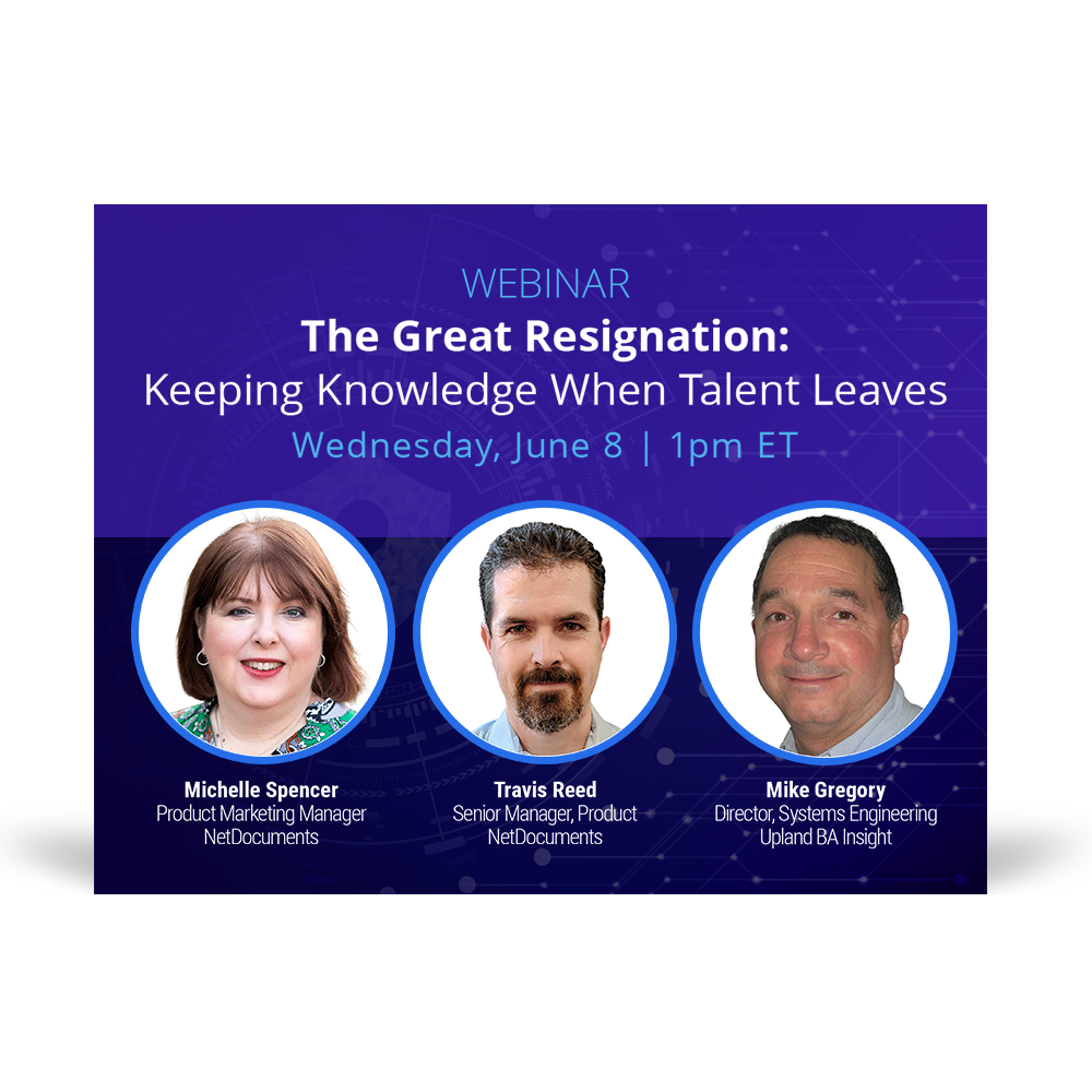 The Great Resignation Keeping Knowledge When Talent Leaves NetDocuments