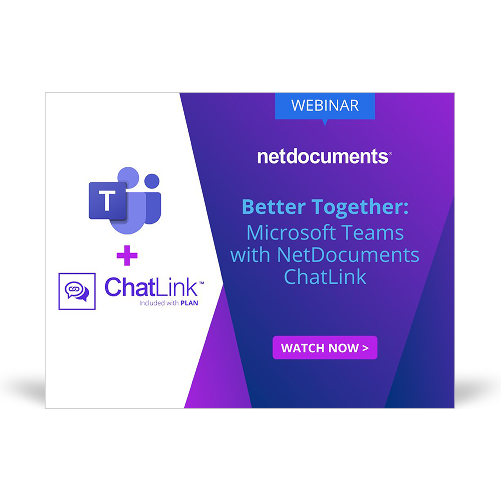 Graphic for webinar event hosted by NetDocuments on August 1st, 2022 discussing NetDocuments' Chatlink integration.