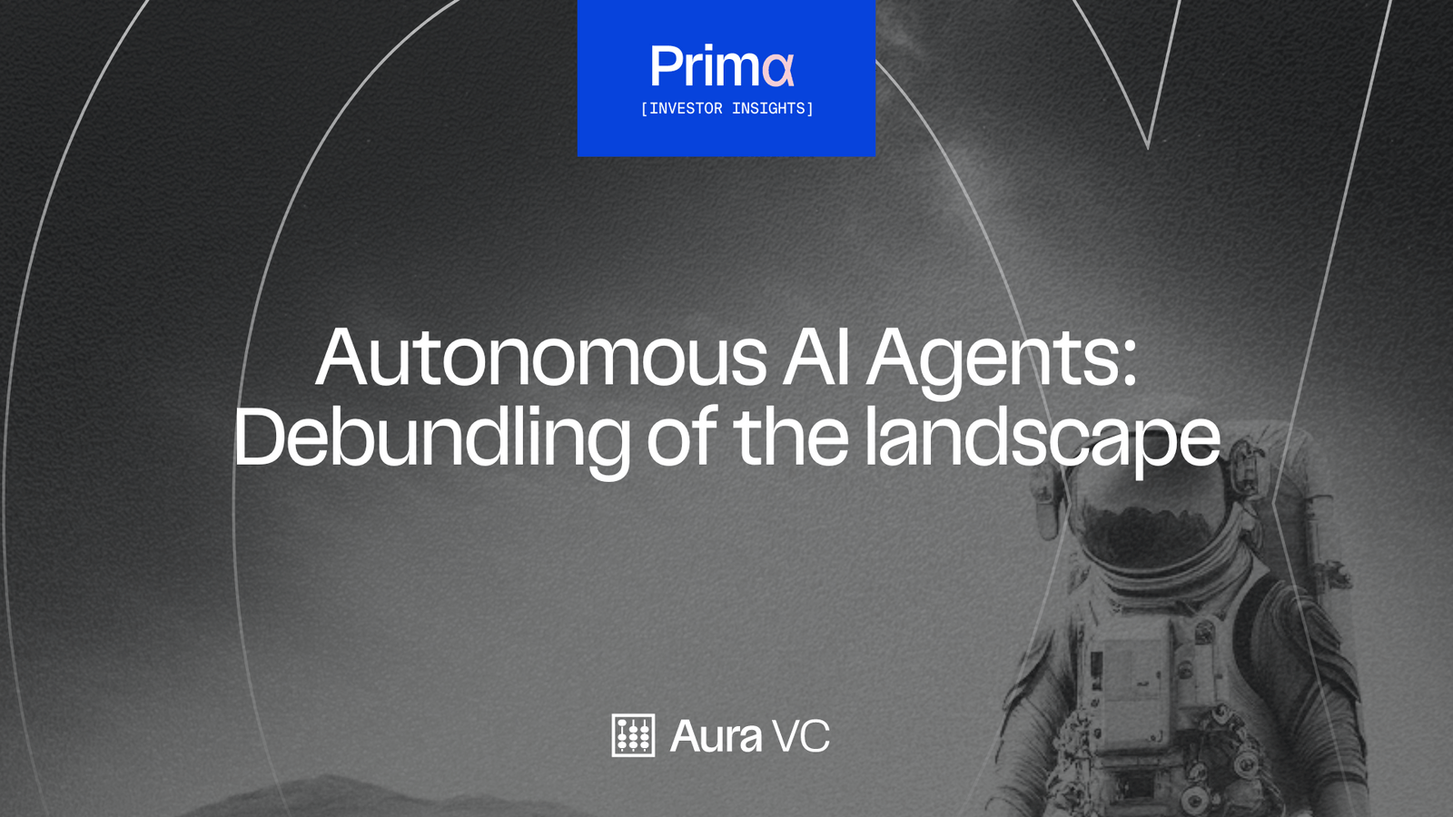 Aura Ventures | The Rise of Autonomous AI Agents: Debundling the Market ...