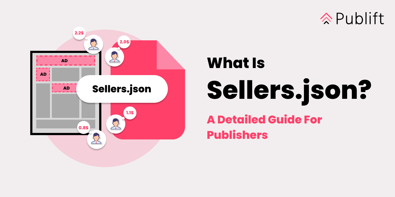 What Is Sellers.json? A Detailed Guide for Publishers