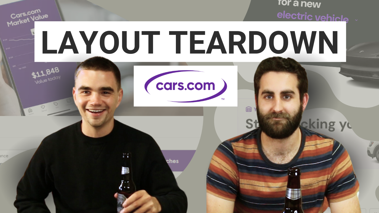 Layout Teardown: Episode 3 - Cars.com's Sophisticated Ad Strategy