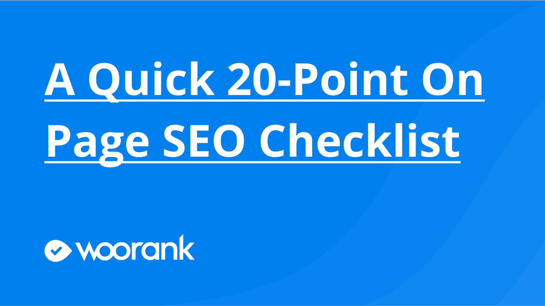 A Quick 20-Point On Page SEO Checklist