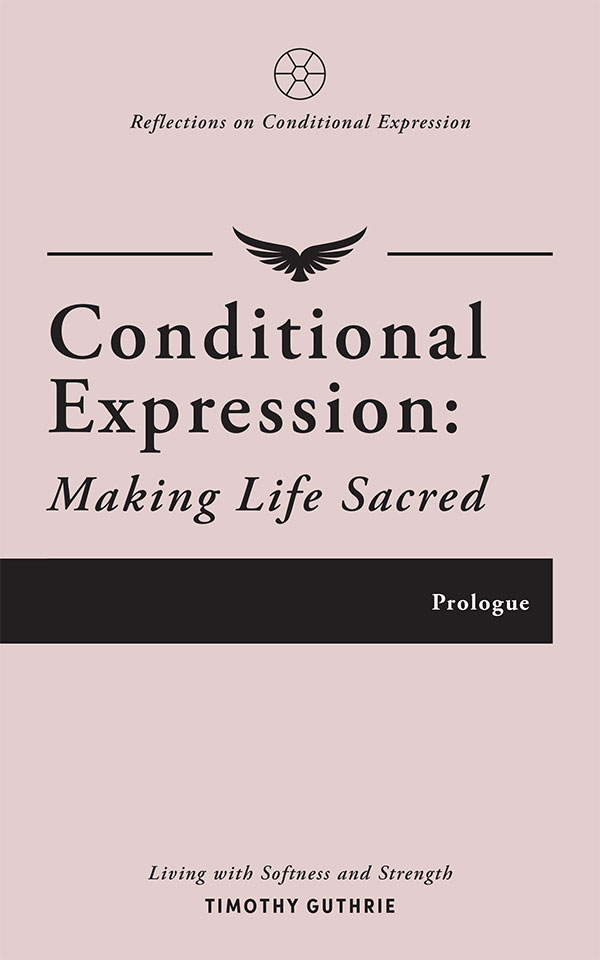 Books Conditional Expression Making Life Sacred Prologue