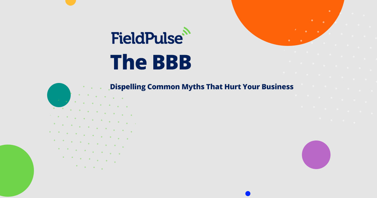 The Bbb Dispelling Common Myths That Hurt Your Business