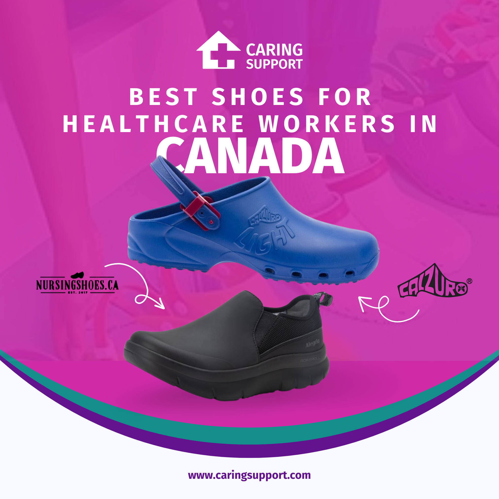 Choosing the Best Work Shoes for Healthcare Workers Caring Support