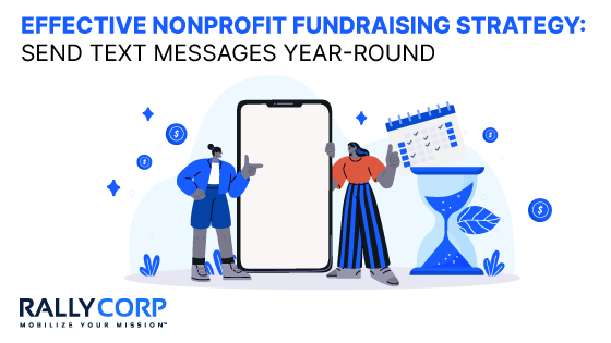 Effective Nonprofit Fundraising Strategy: Send Text Messages Year-Round