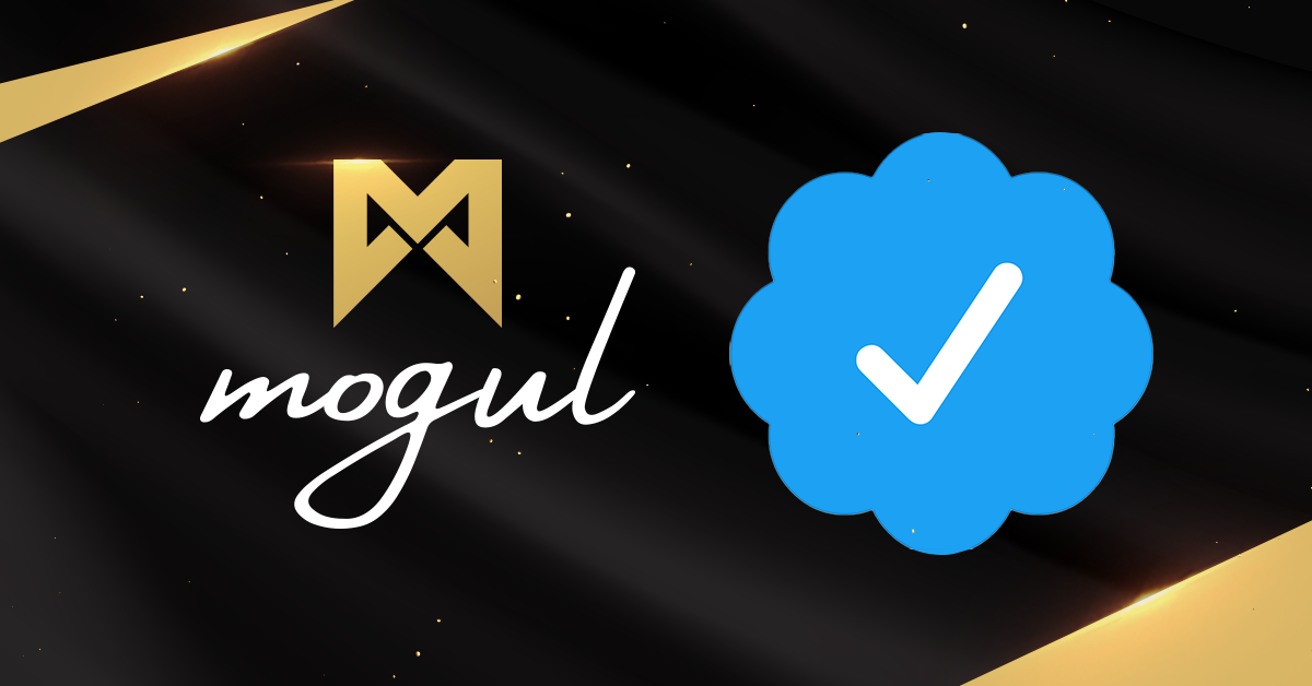 Mogul Gets Twitter Verified!