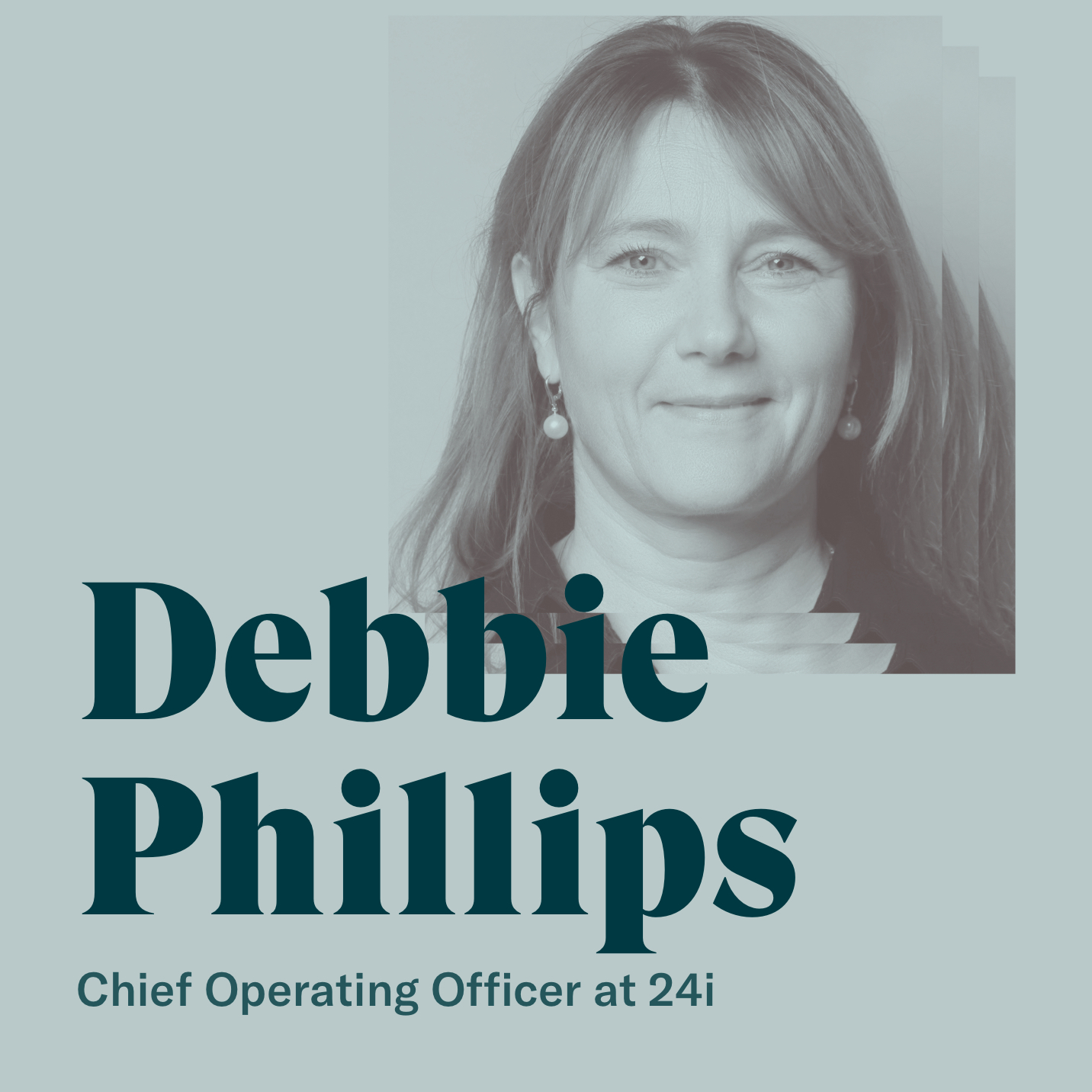 24i 24i appoints Debbie Phillips as Chief Operating Officer to