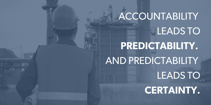 an image that reads "accountability leads to predictability. And predictability leads to certainty."