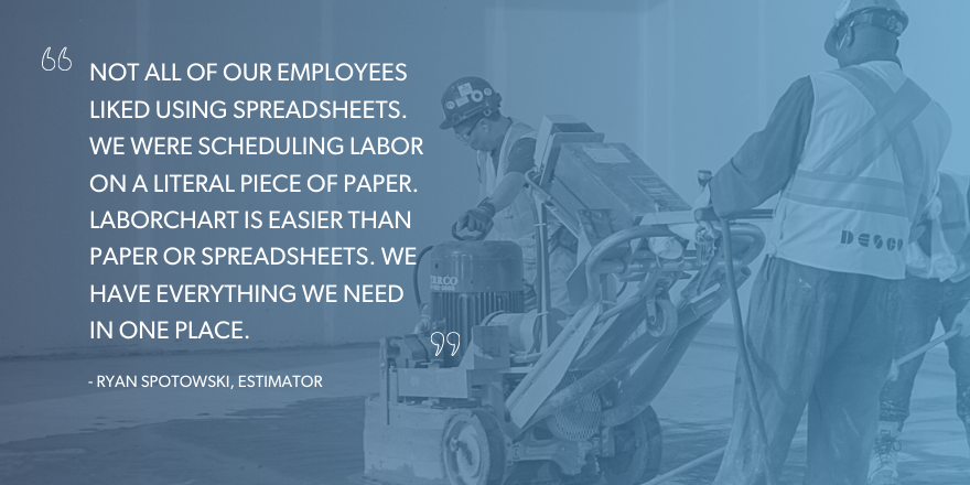 Not all of our employees liked using spreadsheets. We were scheduling labor on a literal piece of paper Laborchart is easier than paper or spreadsheets. We have everything we need in one place.