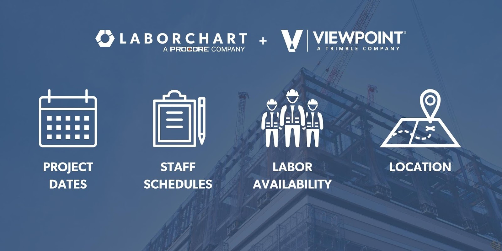 LaborChart, a Procore Company + Viewpoint, a Trimble Company. Project dates, staff schedules, labor availability, location.