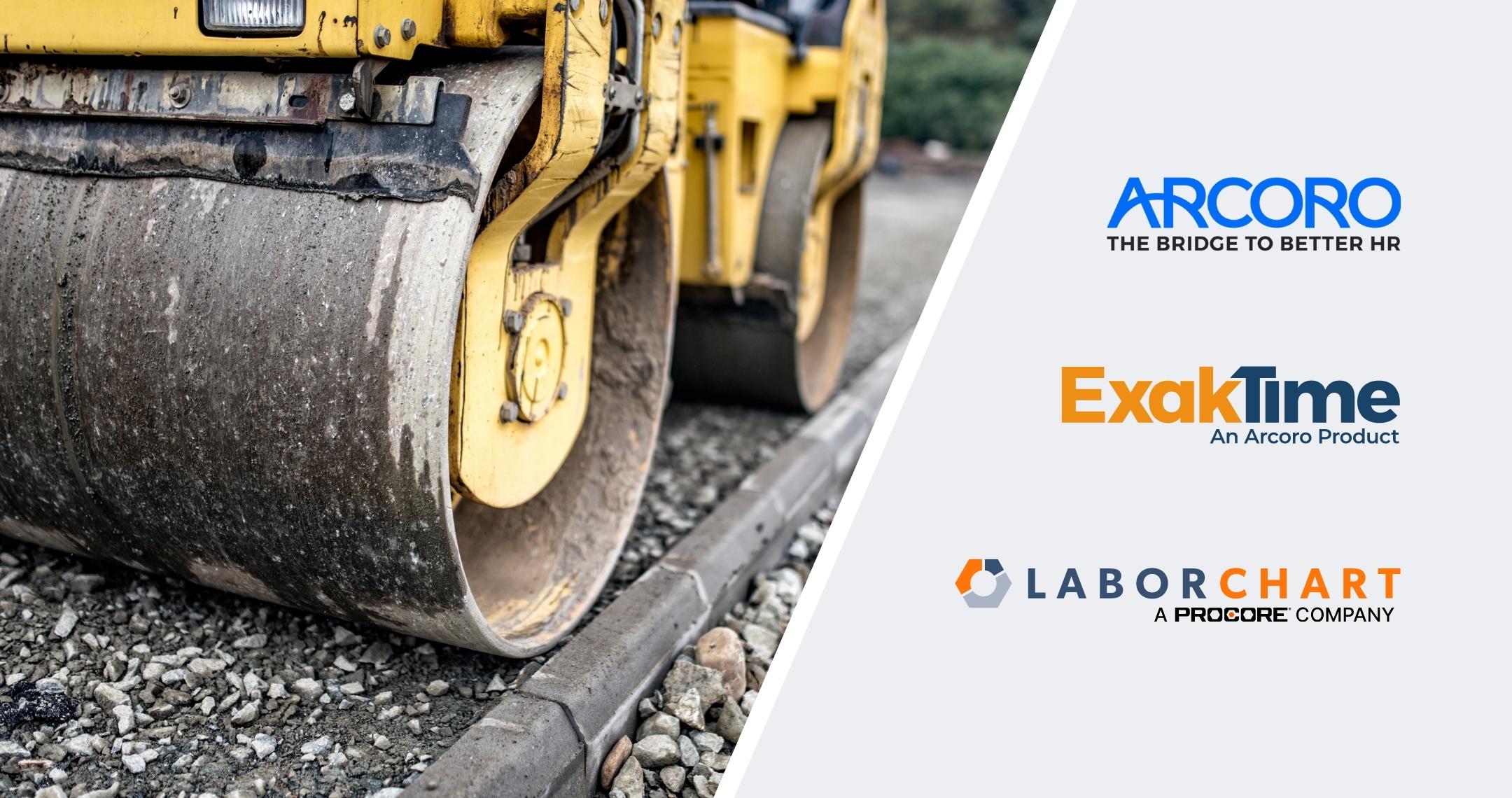 Image of a heavy tandem road roller compacting layers of gravel. On the right, there are three logos: “Arcoro: The Bridge to Better HR” in blue; “ExakTime: An Arcoro Product” in orange and blue; and “LaborChart: A Procore Company” in orange and blue with a grey, orange and blue nut symbol to the right of it.