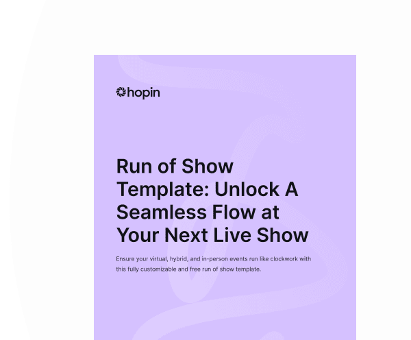 Run of Show Template: Unlock A Seamless Flow at Your Next Live Show