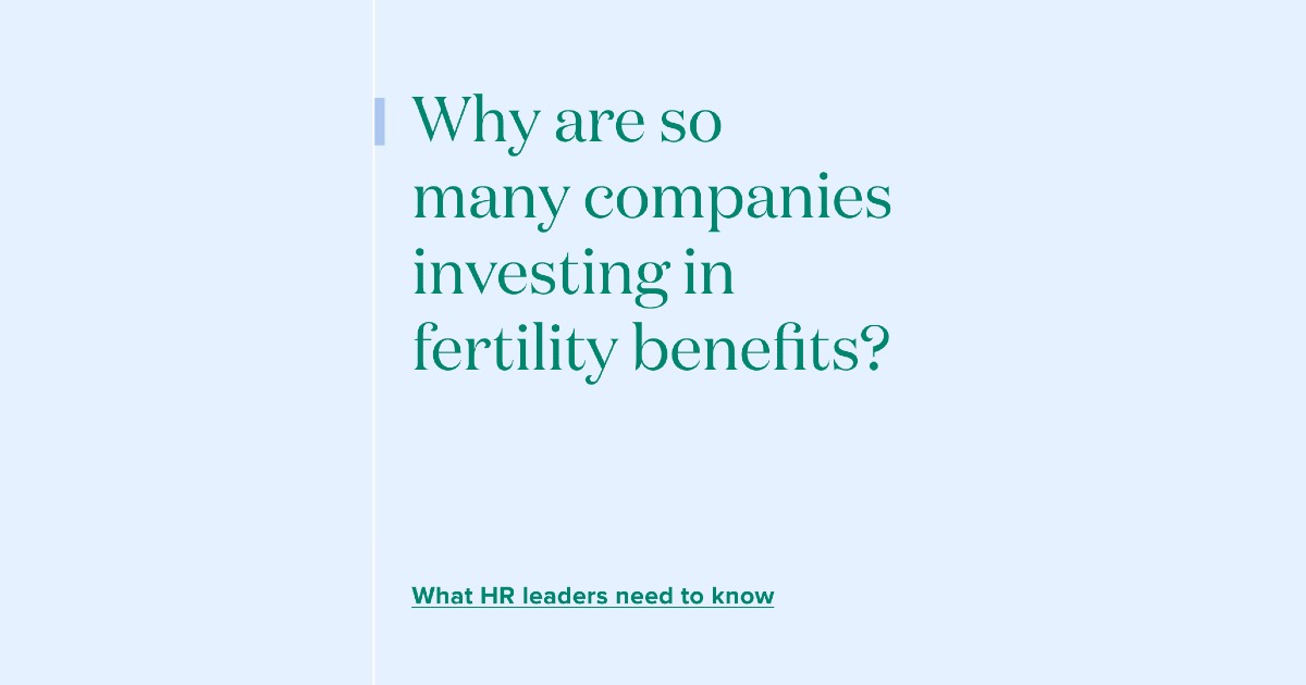Fertility benefits what to actually cover and how to build them